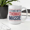 I Stand With Thomas Massie 2025 Mug