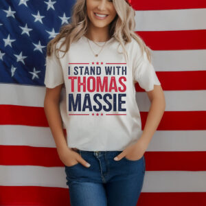 I Stand With Thomas Massie T-Shirt