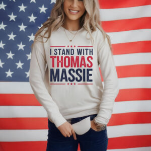 I Stand With Thomas Massie T-Shirt