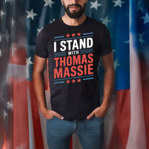 I Stand With Thomas Massie Unisex T-Shirt