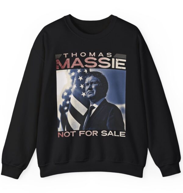 Thomas Massie Not For Sale Crewneck Sweatshirt