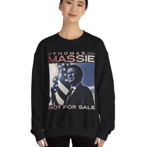 Thomas Massie Not For Sale Crewneck Sweatshirt