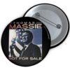 Thomas Massie Not For Sale Pin Buttons