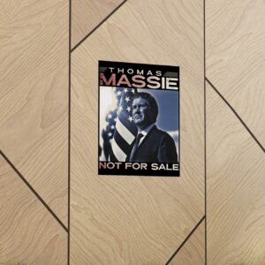 Thomas Massie Not For Sale Poster