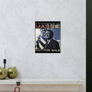 Thomas Massie Not For Sale Poster