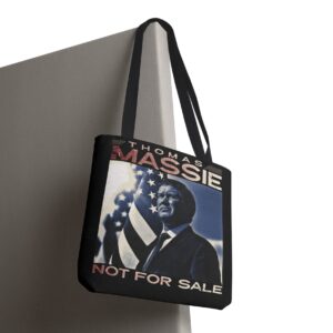 Thomas Massie Not For Sale Tote Bag